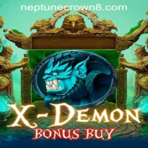 Exploring XDemonBonusBuy at Neptune Crown Casino